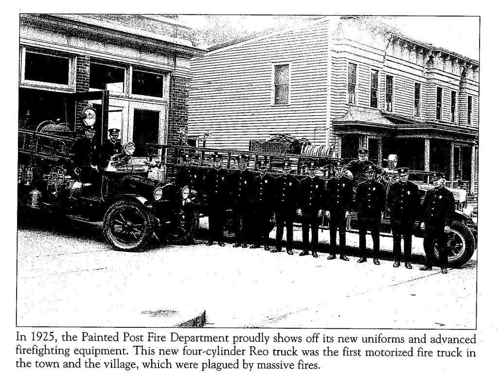 In 1925, the Painted Post Fire Department proudly show off its new uniforms and advanced firefighting equipment. This new four-cylinder Reo truck was the first motorized fire truck in the town and the village, which were plagued by massive fires.